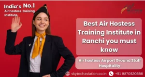 Air hostess training institute in ranchi